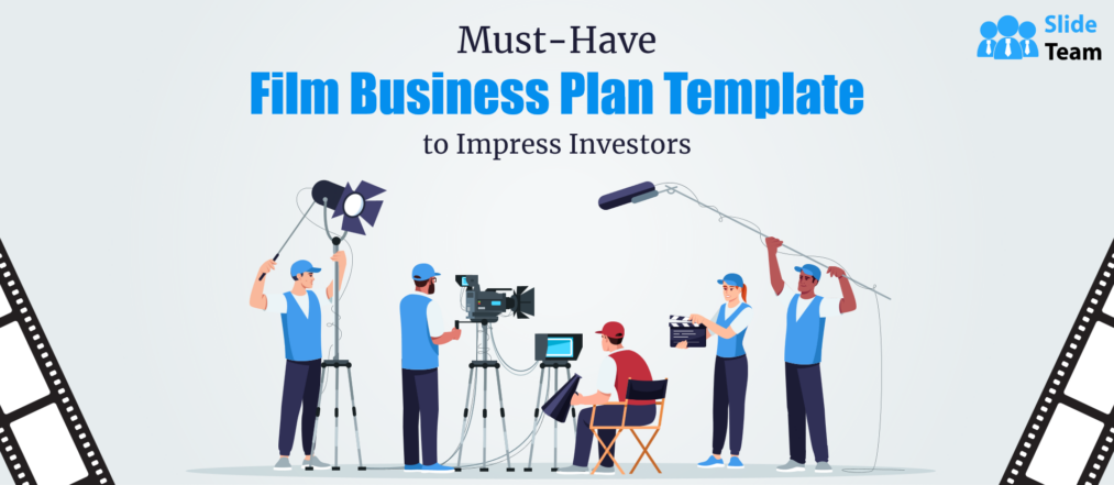 Must-Have Film Business Plan Template to Impress Investors