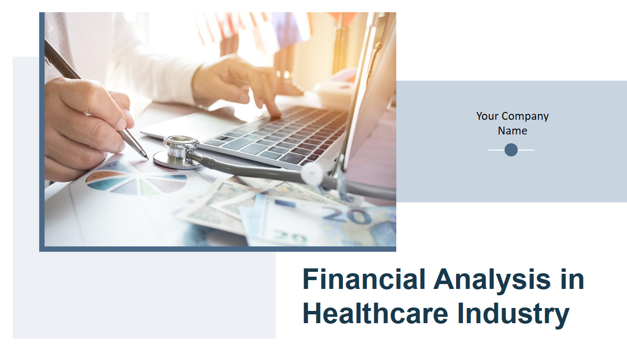 Financial Analysis in Healthcare Industry 