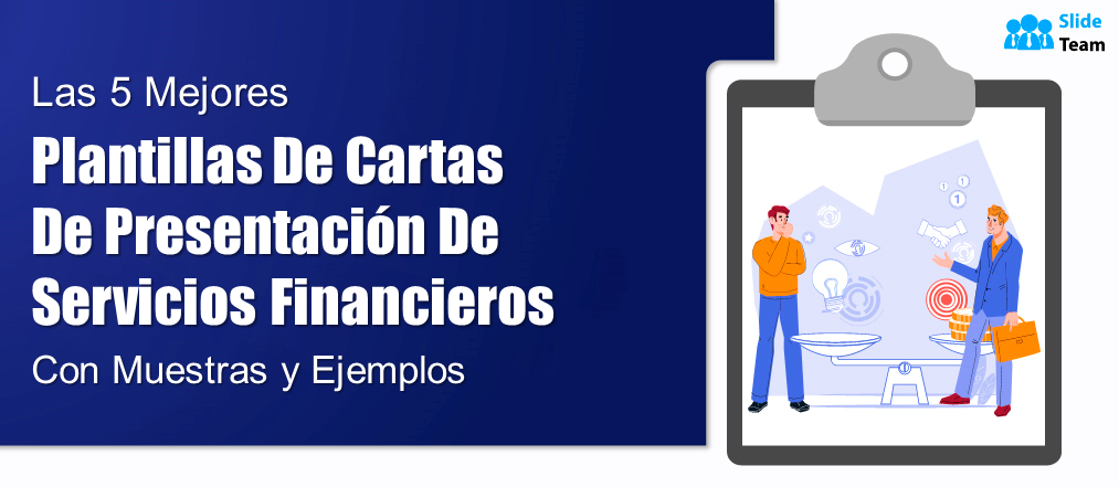 Las 5 mejores plantillas de cartas de presentación de servicios financieros con muestras y ejemplos