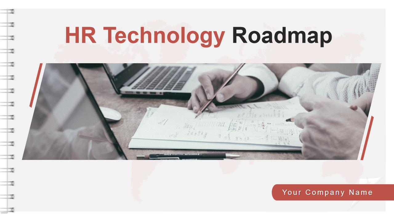 HR Technology Roadmap HR Technology Roadmap