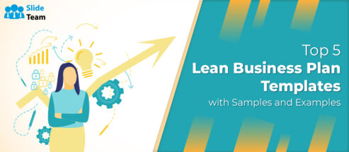 Top 5 Lean Business Plan Templates with Samples and Examples