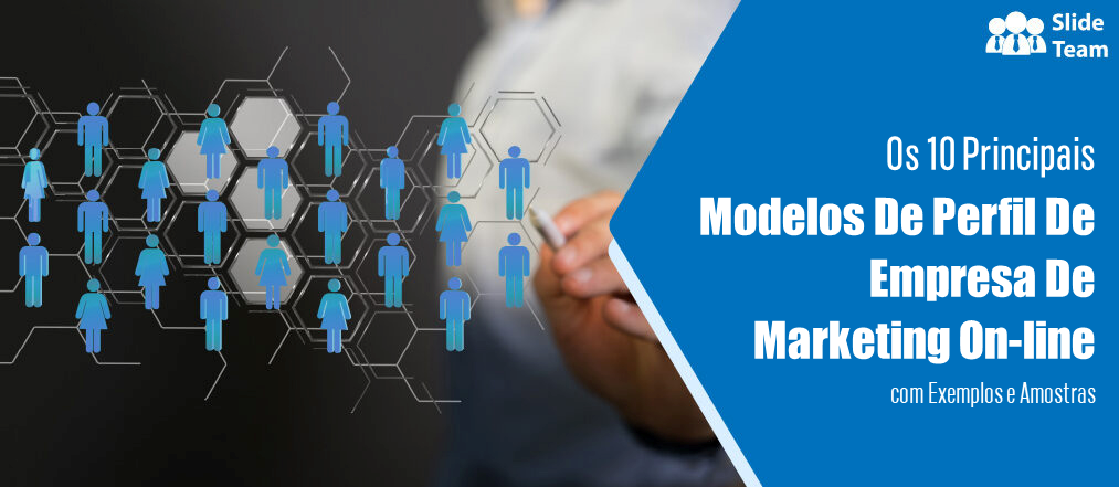 Os 10 principais modelos de perfil de empresa de marketing on-line com exemplos e amostras
