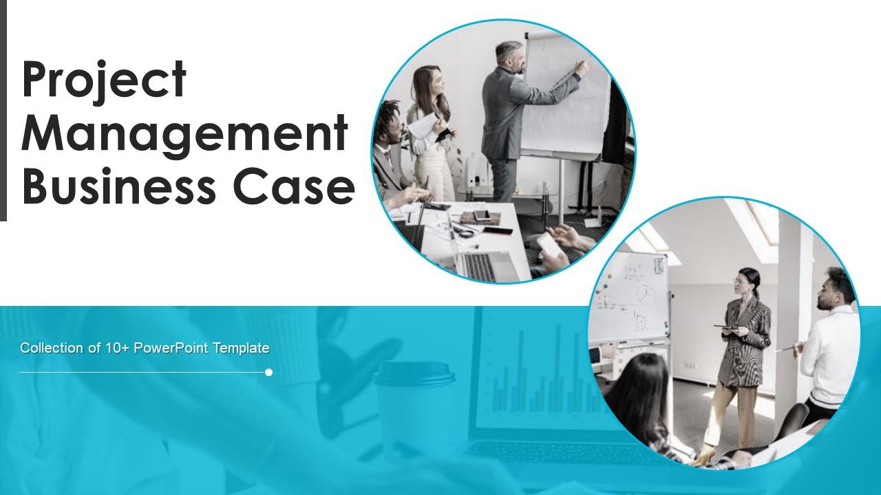 Project Management Business Case PPT