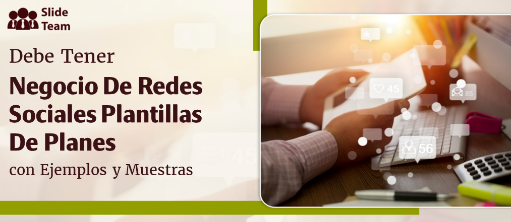 Plantillas de planes de negocios de redes sociales imprescindibles con ejemplos y muestras