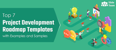 Top 7 Project Development Roadmap Templates with Examples and Samples