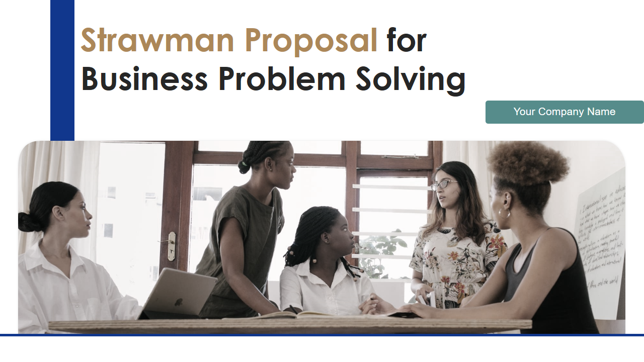 Strawman Proposal for Business Problem Solving 