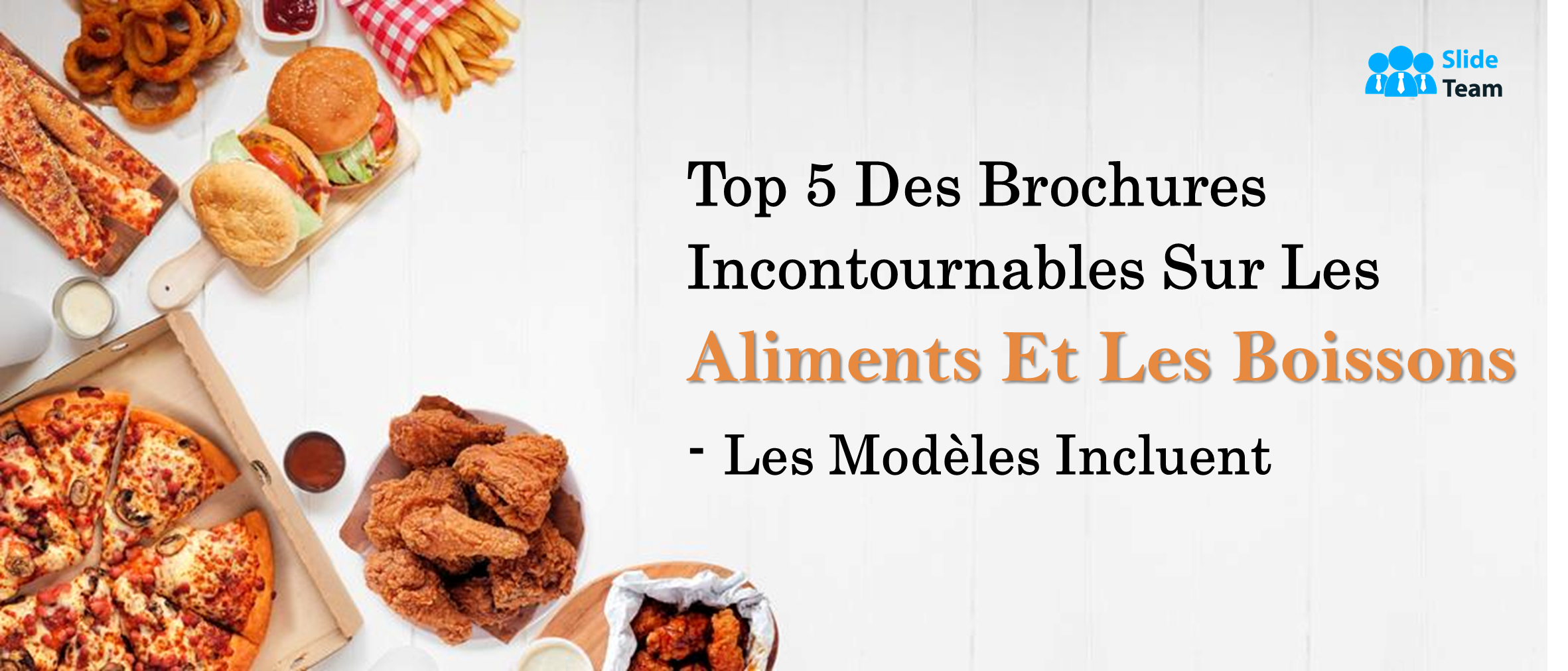 Top 5 des brochures incontournables sur les aliments et les boissons - Les modèles incluent