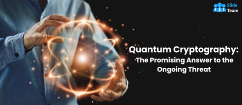 Quantum Cryptography PPT: Shedding Light on The Quantum World.