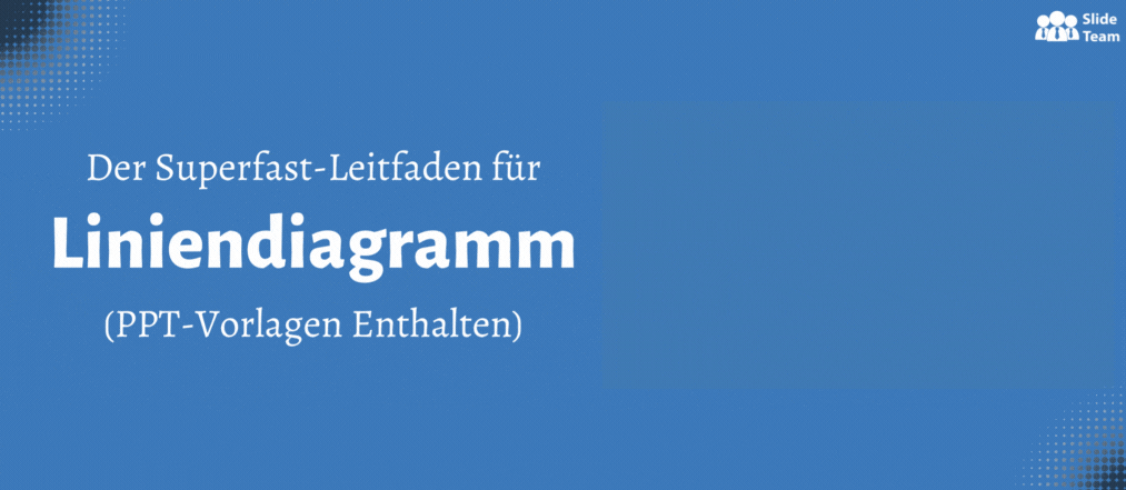 Der superschnelle Leitfaden für Liniendiagramme (PPT-Vorlagen enthalten)