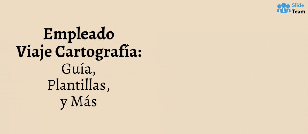 La guía superrápida para el mapeo del viaje del empleado (plantillas PPT incluidas)