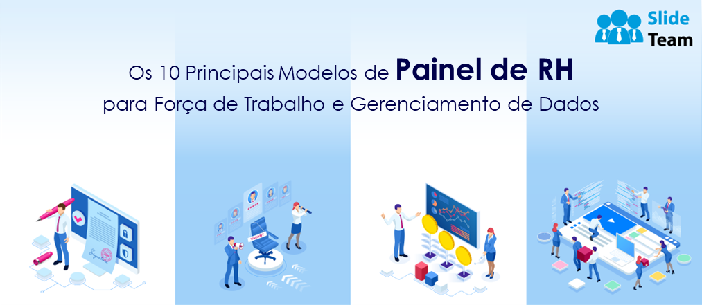 A Ferramenta de Recursos Humanos Perfeita para Gerenciar sua Força de Trabalho: Painel de RH (Melhores Modelos Incluídos)