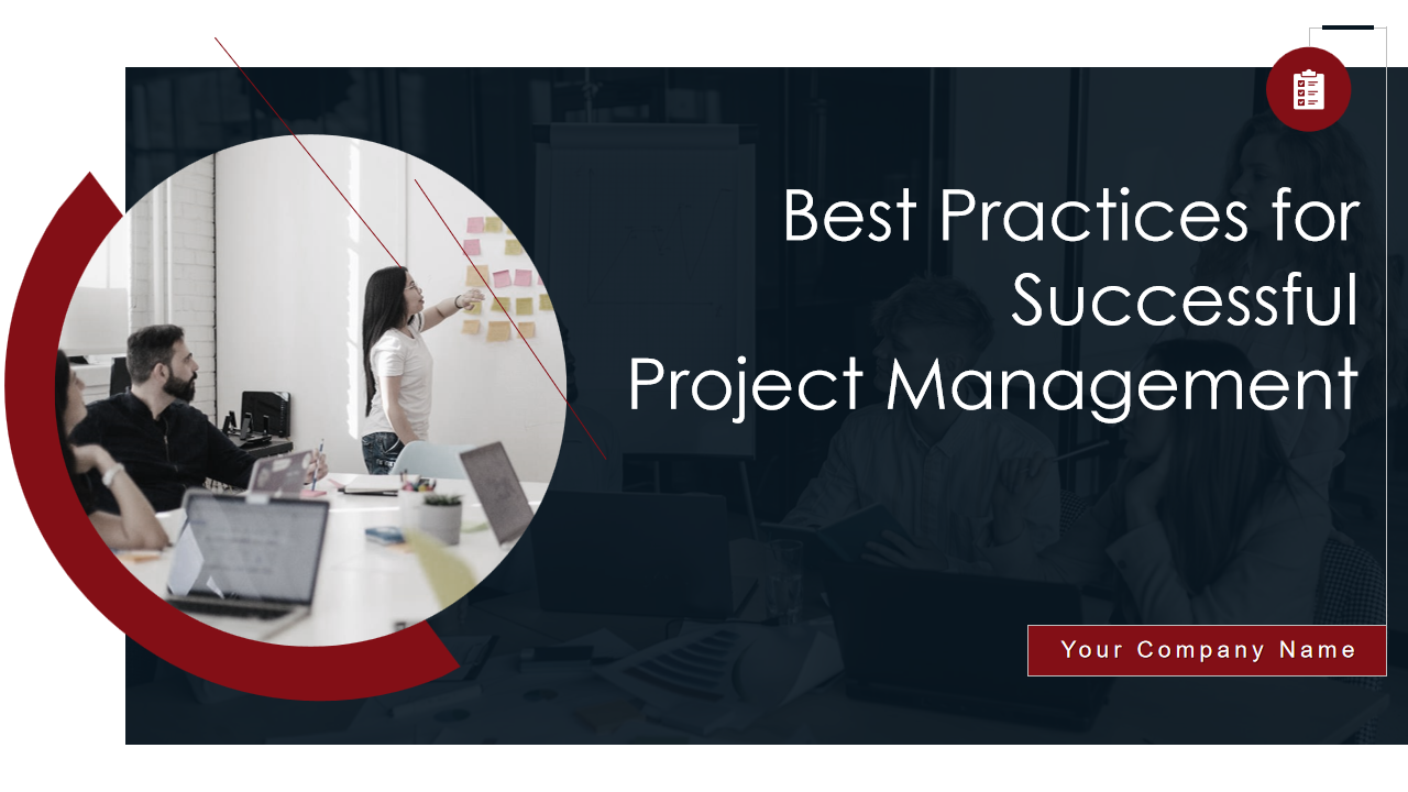 Best Practices for Successful Project Management 