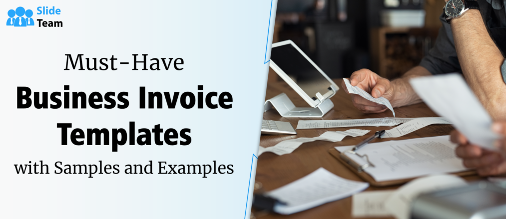 Must-Have Business Invoice Templates with Samples and Examples