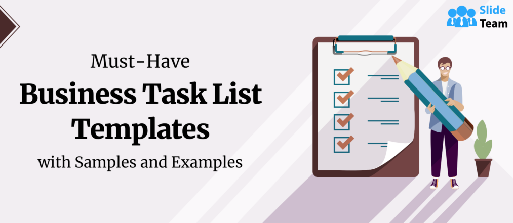 Must-Have Business Task List Templates with Samples and Examples