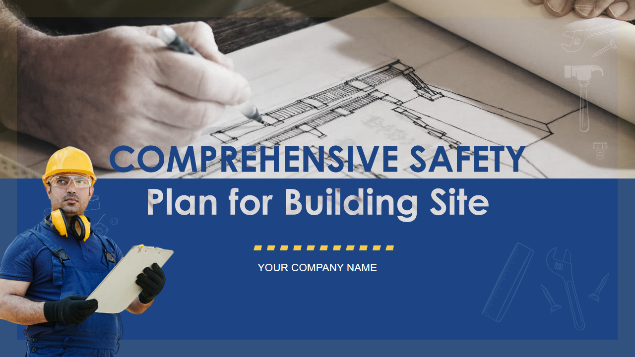 COMPREHENSIVE SAFETY Plan for Building Site 