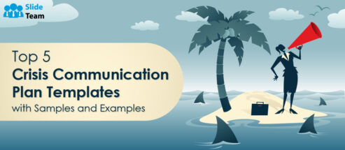 Top 5 Crisis Communication Plan Templates with Samples and Examples