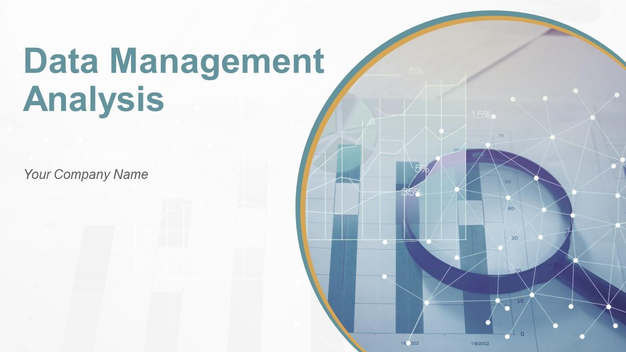Data Management Analysis PPT Framework