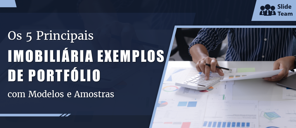 Os 5 principais exemplos de portfólio imobiliário com modelos e amostras