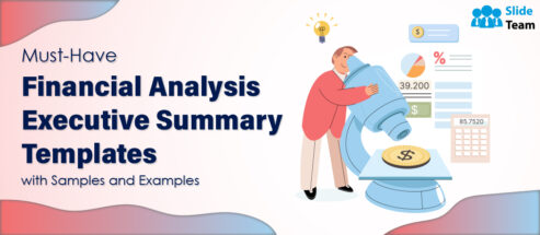 Must-Have Financial Analysis Executive Summary Templates with Samples and Examples