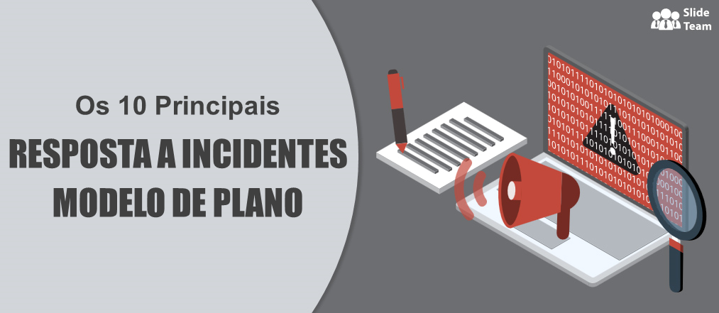 10 melhores Resposta a Incidentes Modelo de plano