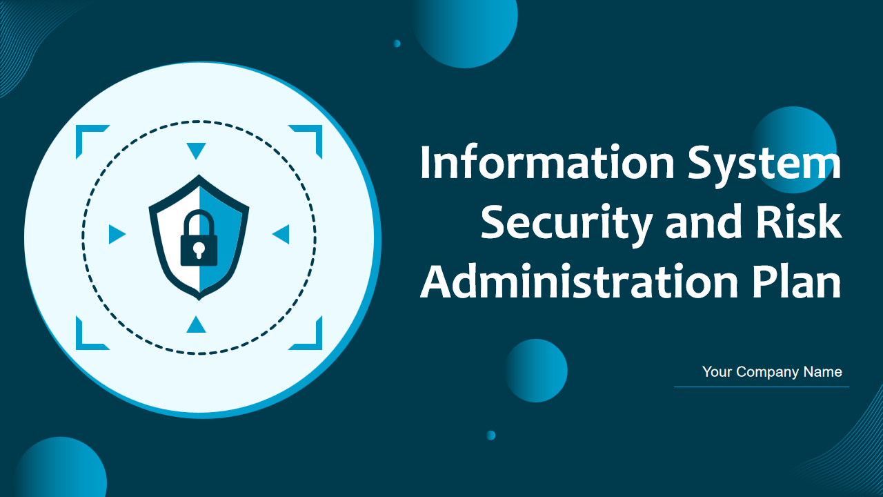 Information System Security and Risk Administration Plan 