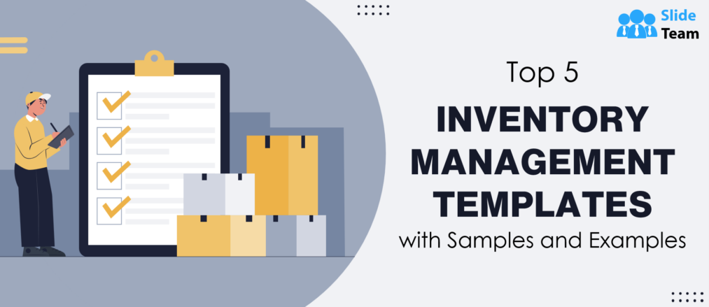 Top 5 Inventory Management Templates with Samples and Examples