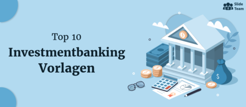 Die 10 besten Investment-Banking-Vorlagen, um eine treue Investorenbasis zu gewinnen [kostenloses PDF im Anhang]