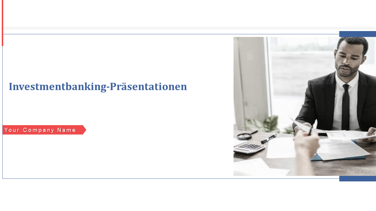 Investmentbanking-Präsentationen Investmentbanking-Präsentationen