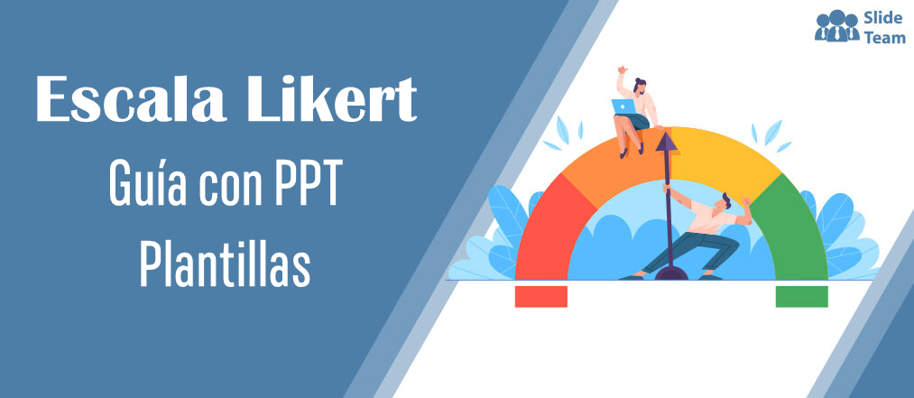 La guía súper rápida de la escala de Likert [Plantillas PPT incluidas] [PDF gratuito adjunto]