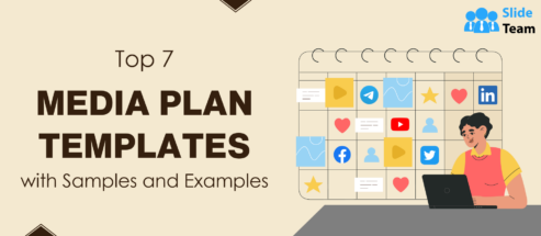 Top 7 Media Plan Templates with Samples and Examples