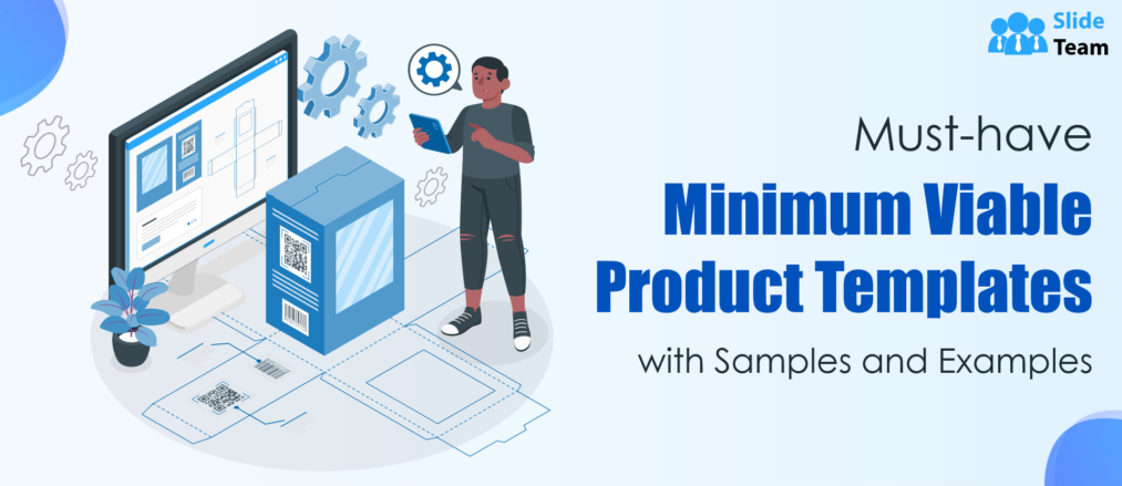 Must-have Minimum Viable Product Templates with Samples and Examples