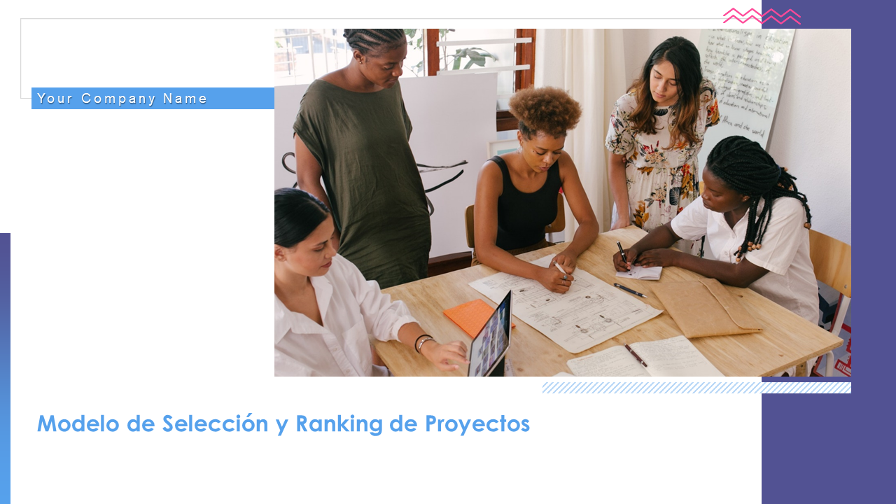 Modelo de Selección y Ranking de Proyectos Modelo de Selección y Ranking de Proyectos