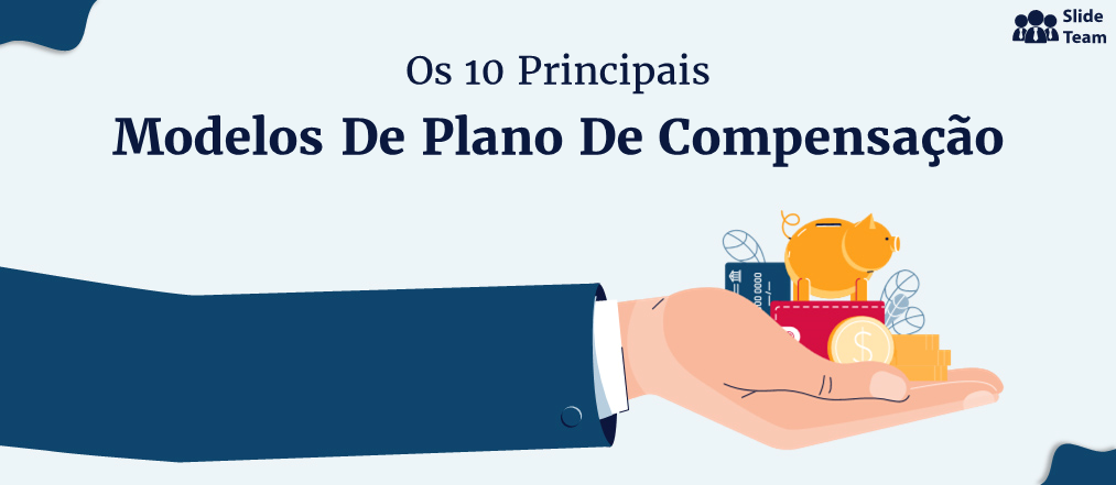 Os 10 principais designs de planos de remuneração para manter seus funcionários motivados