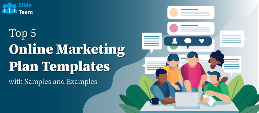 Top 5 Online Marketing Plan Templates with Samples and Examples
