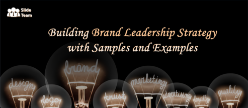 Building Brand Leadership Strategy with Samples and Examples