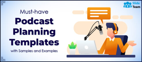 Must-Have Podcast Planning Templates with Samples and Examples