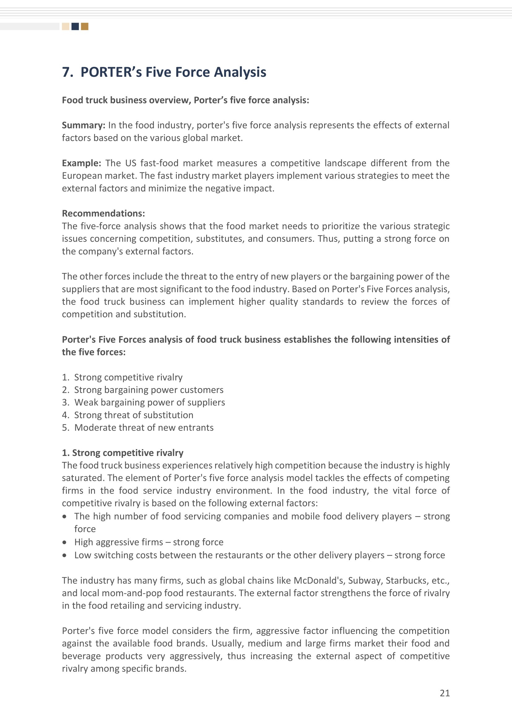 Porter's Five Force Analysis Porter's Five Force Analysis