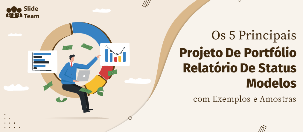 Os 5 principais modelos de relatórios de status de projetos de portfólio com exemplos e amostras