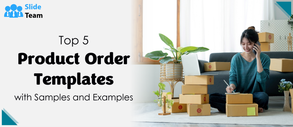 Top 5 Product Order Templates with Samples and Examples