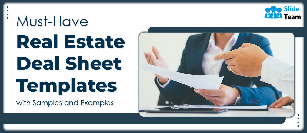 Must-Have Real Estate Deal Sheet Templates With Samples and Examples