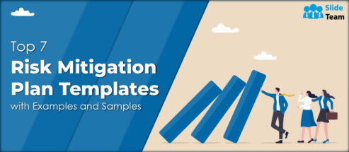 Top 7 Risk Mitigation Plan Templates with Examples and Samples