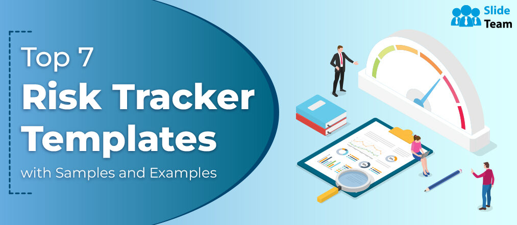 Top 7 Risk Tracker Templates with Samples and Examples