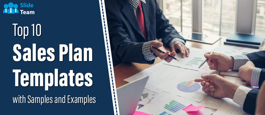 Top 10 Sales Plan Templates with Samples and Examples