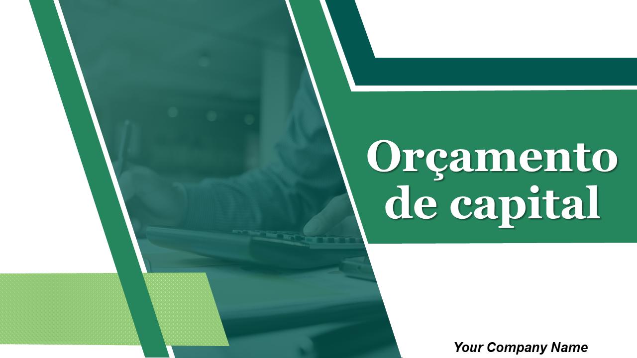 Apresenta&ccedil;&atilde;o do Or&ccedil;amento de Capital