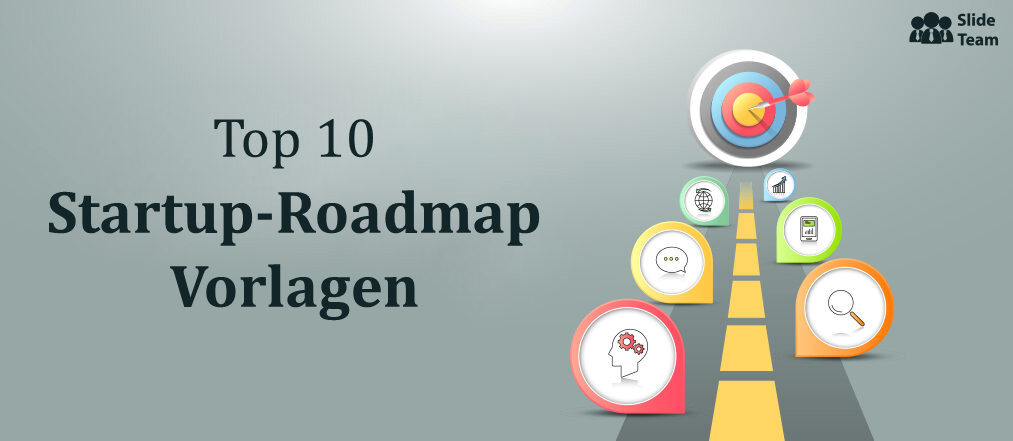 Die 10 besten Startup-Roadmap-Vorlagen zur Sicherstellung einer systematischen Planung und Ausführung