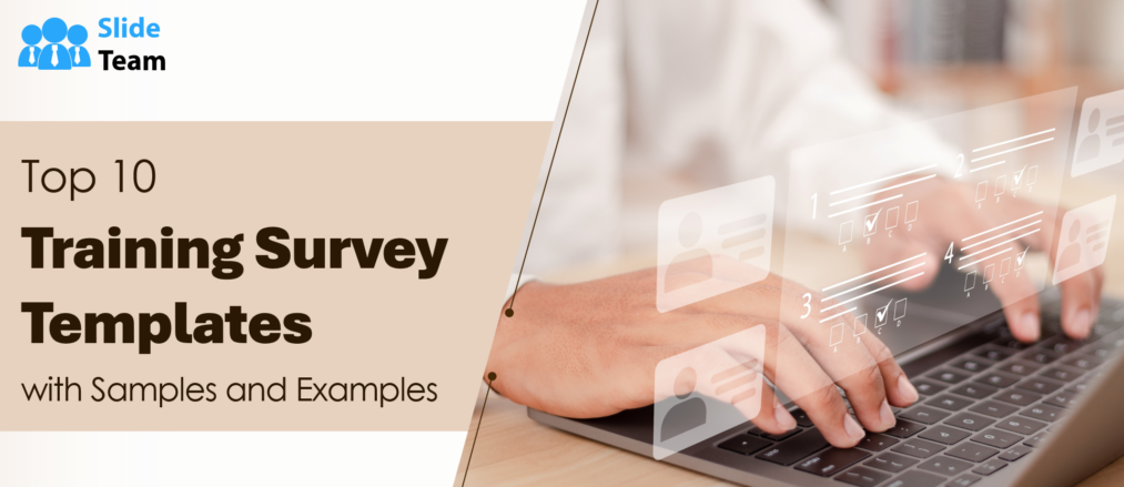 Top 10 Training Survey Templates with Samples and Examples
