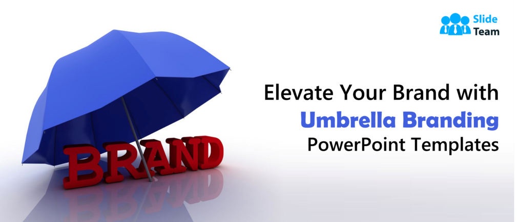 Elevate Your Brand with Umbrella Branding PowerPoint Templates (Free PPT & PDF)