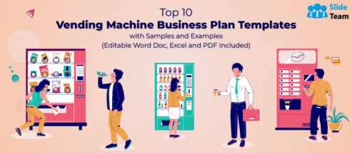 Top 10 Vending Machine Business Plan Templates with Samples and Examples (Editable Word Doc, Excel, and PDF Included)