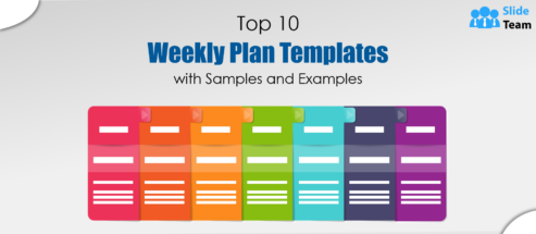 Top 10 Weekly Plan Template with Samples and Examples