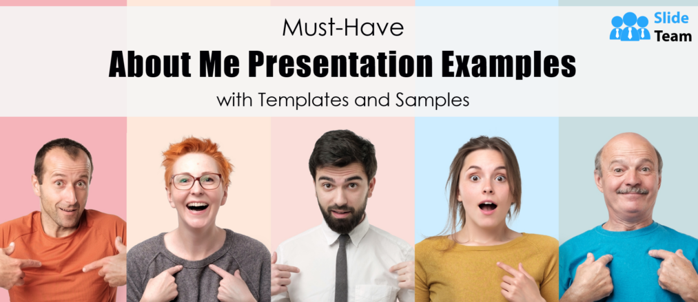 Must-Have About Me Presentation Examples with Templates and Samples